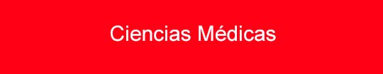 Ciencias Médicas